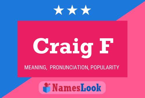 Craig F Naam Poster