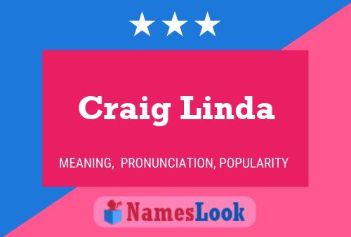 Craig Linda Naam Poster