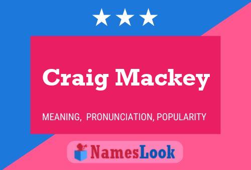 Craig Mackey Naam Poster