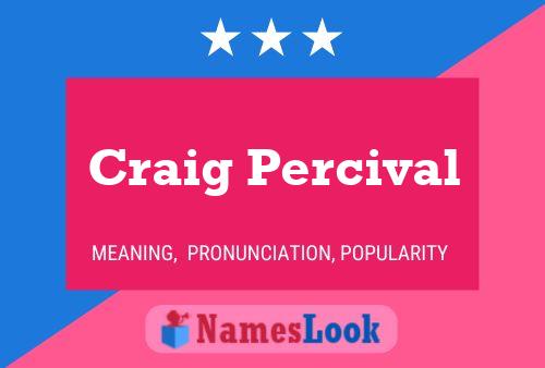 Craig Percival Naam Poster