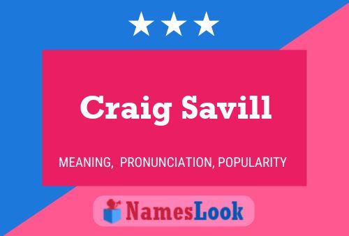 Craig Savill Naam Poster