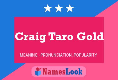 Craig Taro Gold Naam Poster