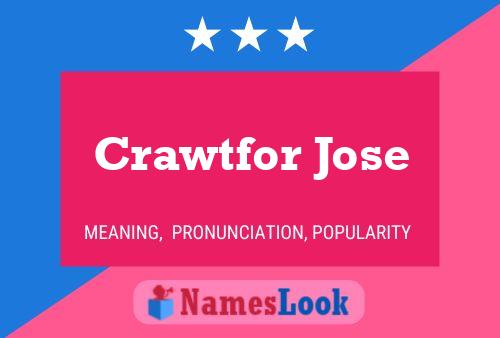 Crawtfor Jose Naam Poster