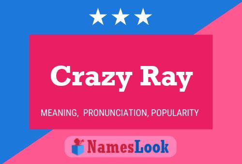 Crazy Ray Naam Poster