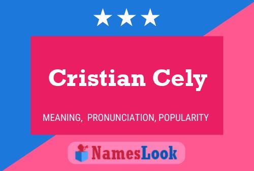 Cristian Cely Naam Poster