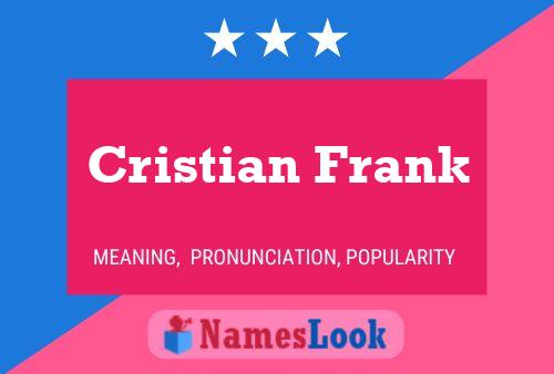 Cristian Frank Naam Poster