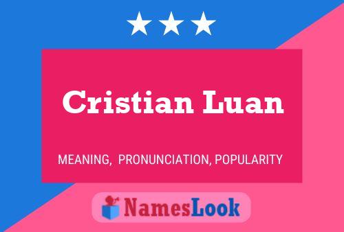 Cristian Luan Naam Poster