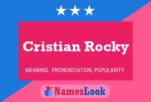 Cristian Rocky Naam Poster