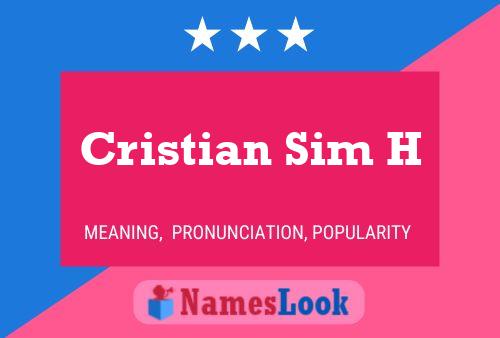 Cristian Sim H Naam Poster