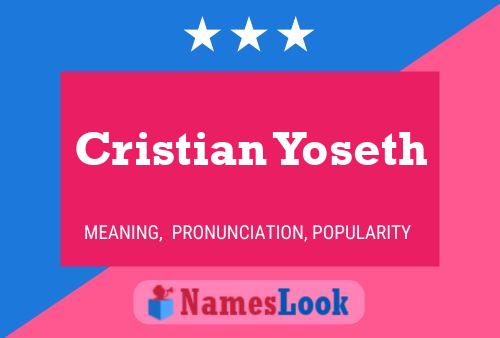 Cristian Yoseth Naam Poster