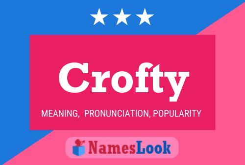 Crofty Naam Poster