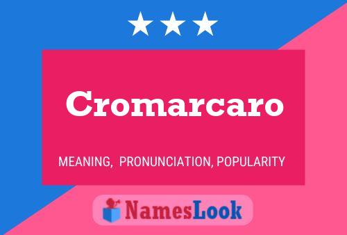 Cromarcaro Naam Poster