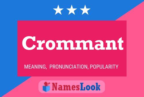 Crommant Naam Poster