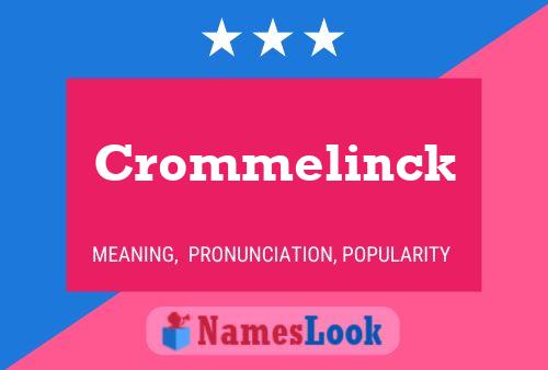 Crommelinck Naam Poster