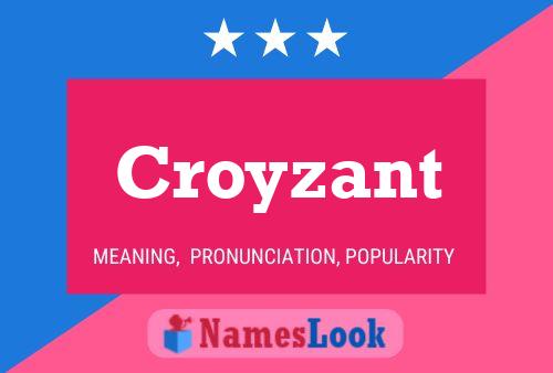 Croyzant Naam Poster