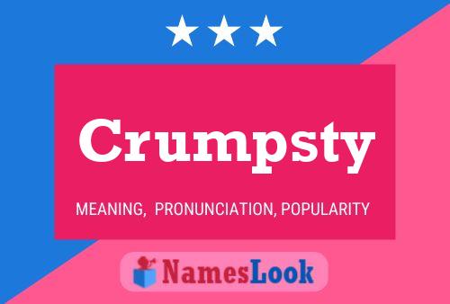 Crumpsty Naam Poster