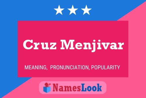 Cruz Menjivar Naam Poster