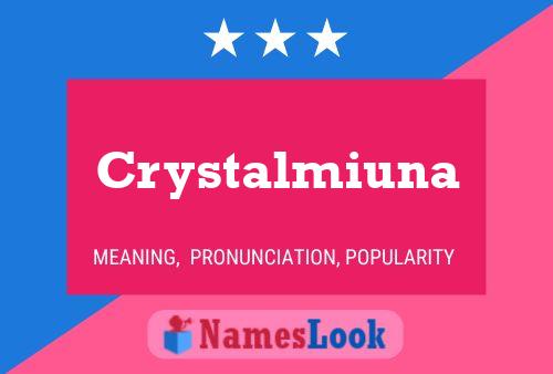 Crystalmiuna Naam Poster