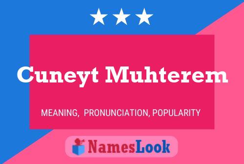 Cuneyt Muhterem Naam Poster