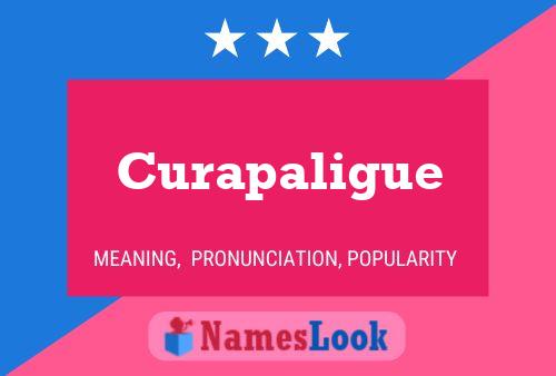 Curapaligue Naam Poster