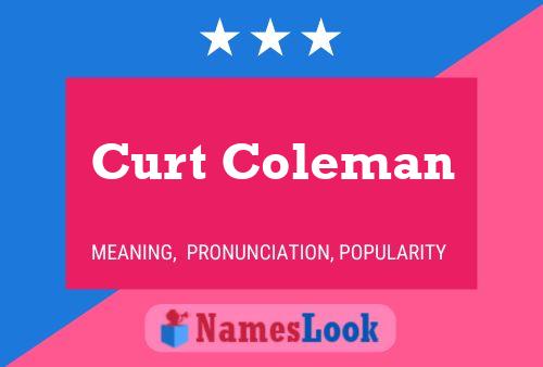 Curt Coleman Naam Poster