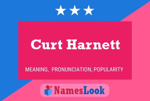 Curt Harnett Naam Poster