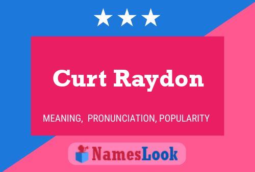 Curt Raydon Naam Poster