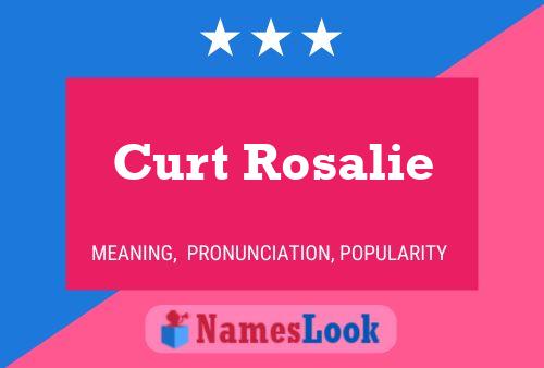 Curt Rosalie Naam Poster