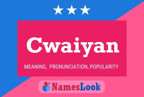 Cwaiyan Naam Poster