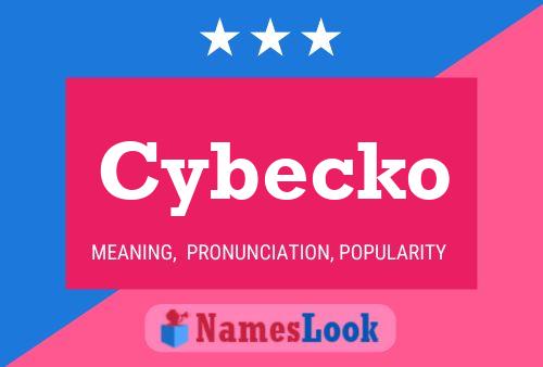 Cybecko Naam Poster