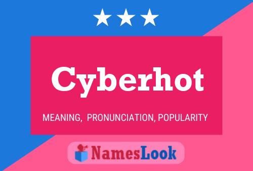 Cyberhot Naam Poster