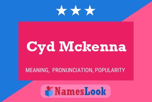 Cyd Mckenna Naam Poster