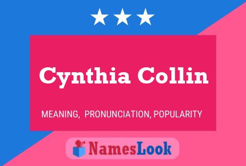 Cynthia Collin Naam Poster