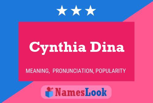 Cynthia Dina Naam Poster