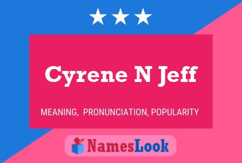 Cyrene N Jeff Naam Poster