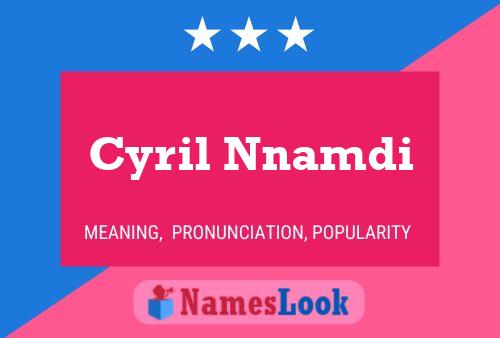 Cyril Nnamdi Naam Poster