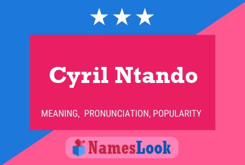 Cyril Ntando Naam Poster