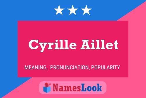 Cyrille Aillet Naam Poster