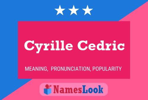 Cyrille Cedric Naam Poster