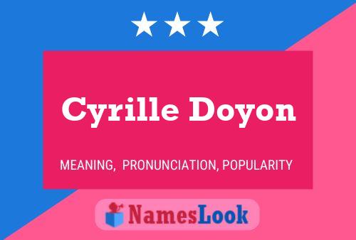 Cyrille Doyon Naam Poster