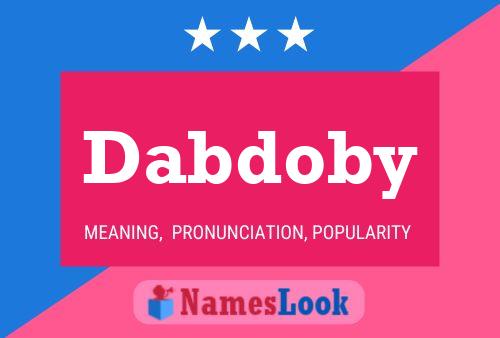 Dabdoby Naam Poster