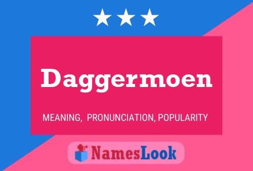 Daggermoen Naam Poster