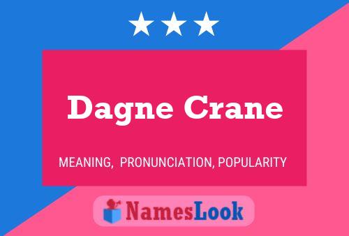 Dagne Crane Naam Poster