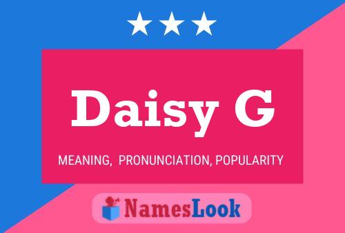 Daisy G Naam Poster