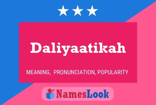 Daliyaatikah Naam Poster