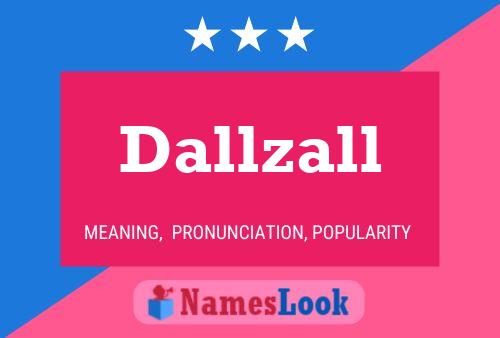 Dallzall Naam Poster