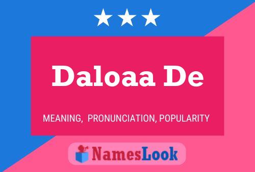 Daloaa De Naam Poster