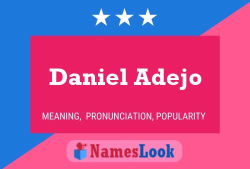 Daniel Adejo Naam Poster