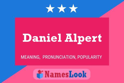 Daniel Alpert Naam Poster