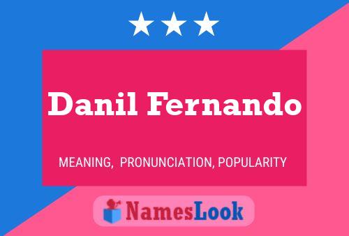 Danil Fernando Naam Poster